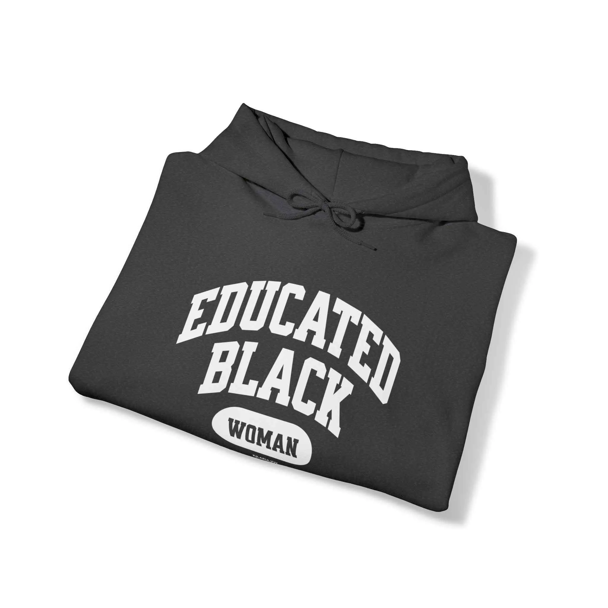 Educated Black Woman Hoodie