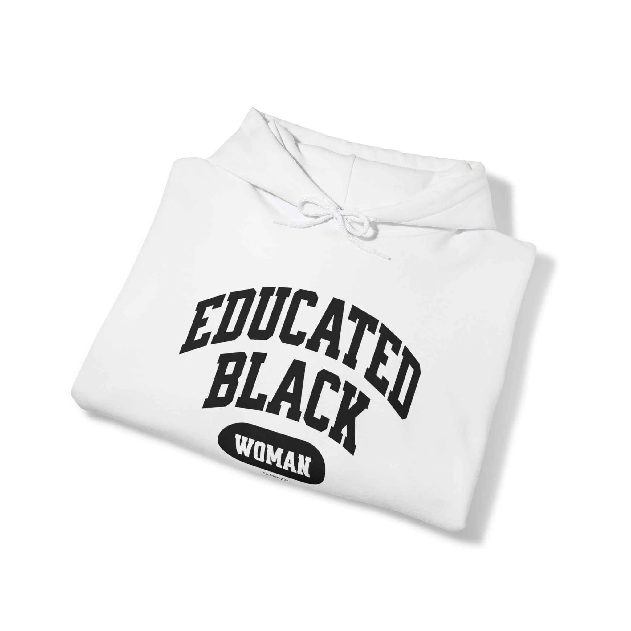 Educated Black Woman Hoodie