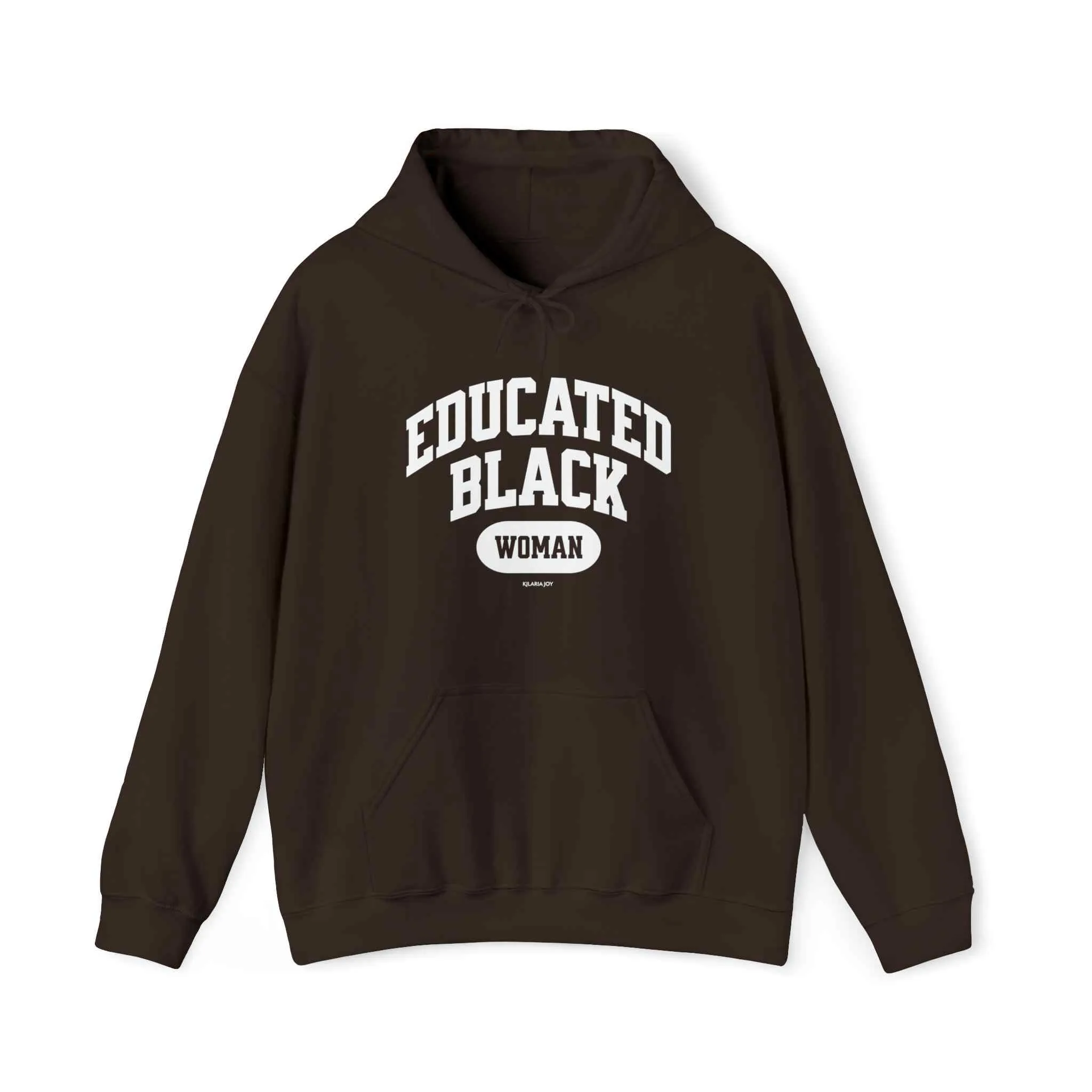 Educated Black Woman Hoodie