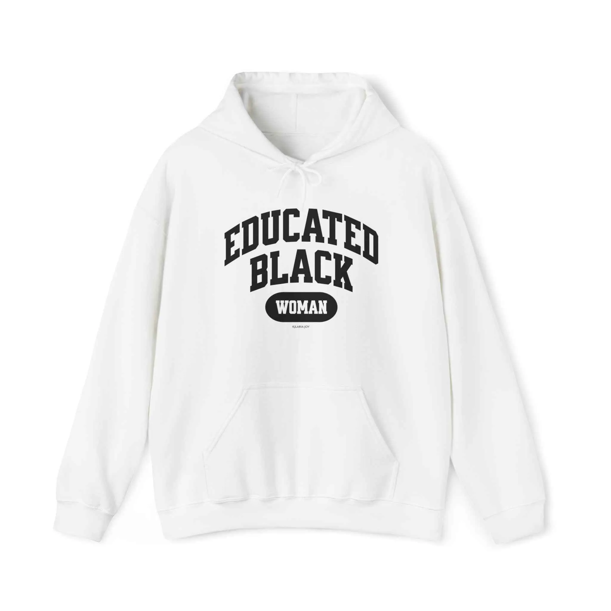 Educated Black Woman Hoodie